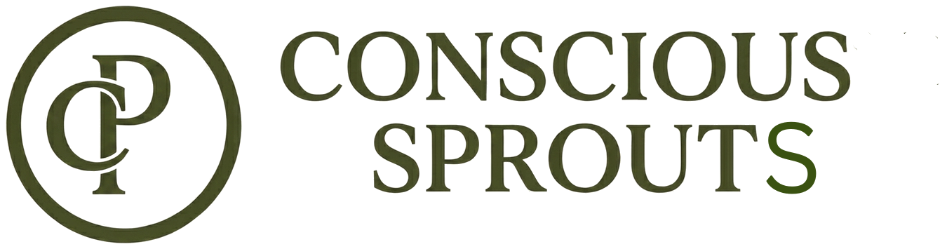 CONSCIOUS SPROUTS